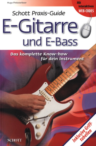 Hugo Pinksterboer - Schott Praxis-Guide E-Gitarre und E-Bass
