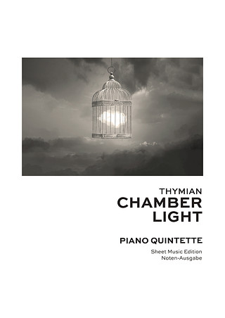 Tobias Thymian Thiele - CHAMBER LIGHT Quintett
