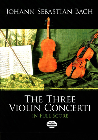 Johann Sebastian Bach - The Three Violin Concerti