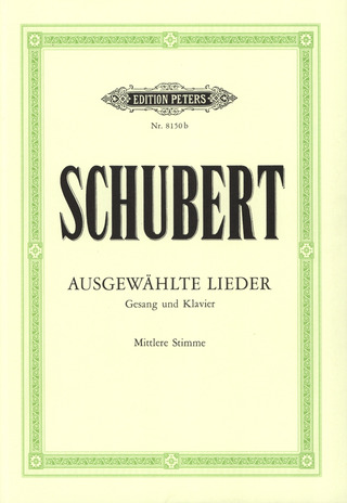 Franz Schubert - Ausgewählte Lieder – mittlere Stimme