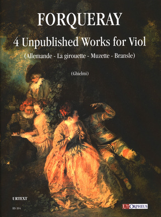 Forqueray Antoine: 4 Unpublished Works for Viol
