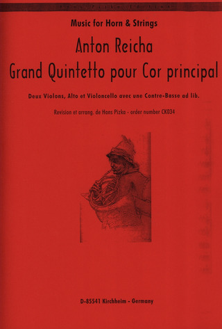 Anton Reicha: Grand Quintetto Op 106 Pour Cor Principale