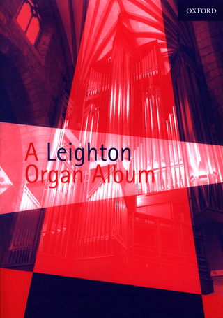 Kenneth Leighton - A Leighton Organ Album