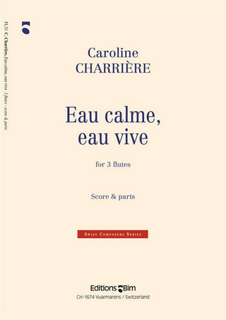 Caroline Charrière - Eau calme, eau vive