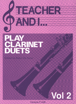 Teacher and I Play Clarinet Duets, Volume 2