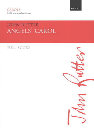 John Rutter: Angel's Carol