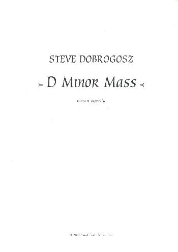 Steve Dobrogosz - D minor Mass