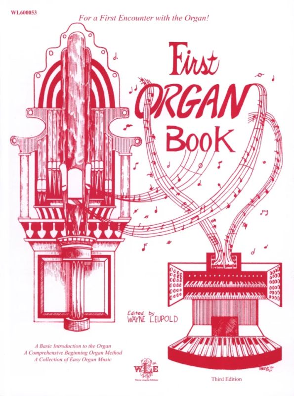 Wayne Leupold - First Organ Book (0)