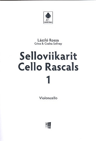 László Rossa: Cello Rascals 1