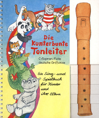 Christine Büttner - Die kunterbunte Tonleiter für Sopranblockflöte