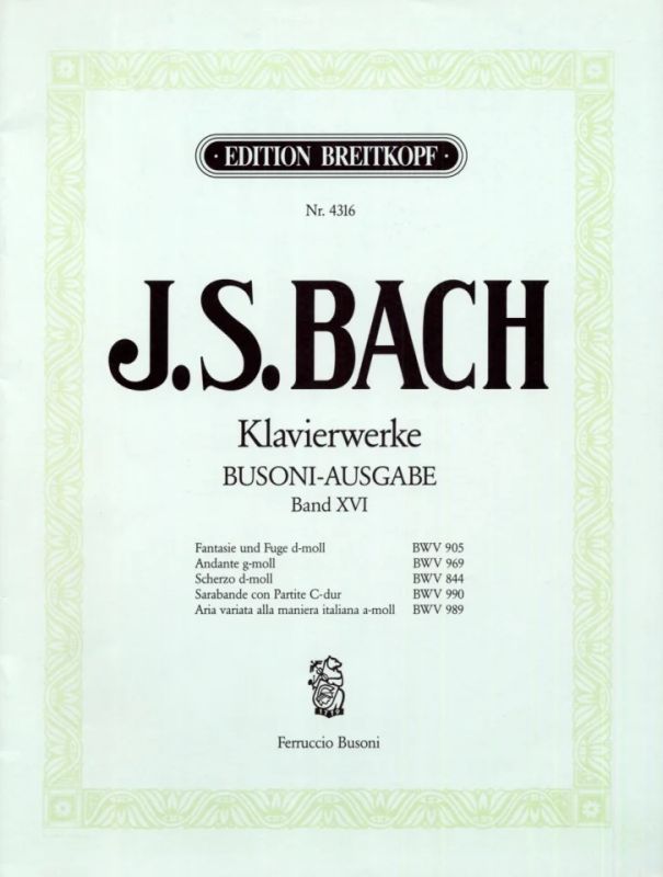 Johann Sebastian Bach - Einzelne Werke BWV 905, 969, 844, 990, 989