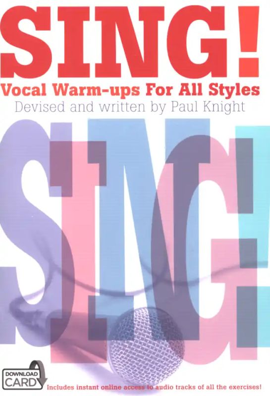 Knight Paul - Sing! Vocal Warm-ups For All Styles (Book/Download Card)