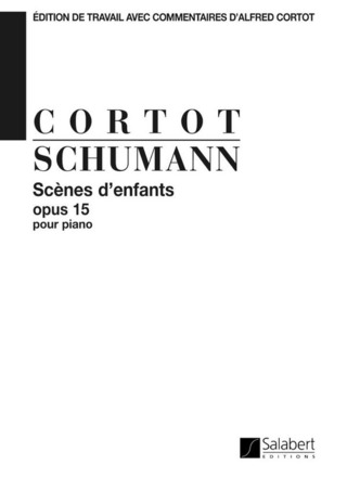 Robert Schumannet al. - Kinderszenen Opus 15 (Cortot)