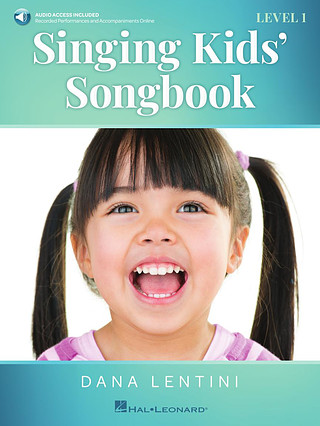 Dana Lentini - Singing Kids' Songbook Series – Level 1