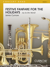 James Curnow - Festive Fanfare for the Holidays