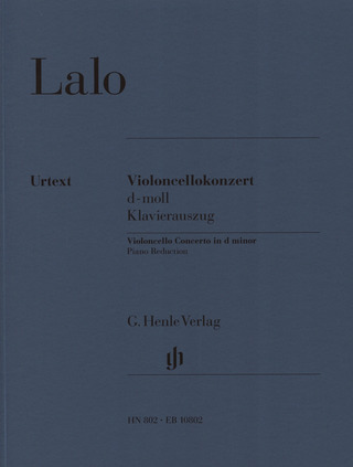 Édouard Lalo: Violoncello Concerto in d minor