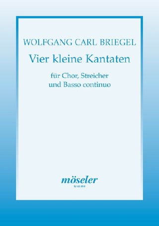 Wolfgang Carl Briegel - Four small cantatas