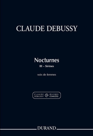 Claude Debussy y otros.: Nocturnes. III: Sirenes Pour Voix de femmes
