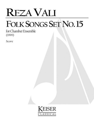 Reza Vali - Folk Songs: Set No. 15 for 5 Players, Full Score