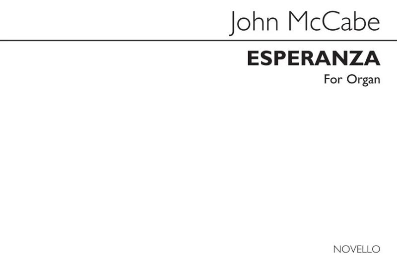 John McCabe - Esperanza for Organ