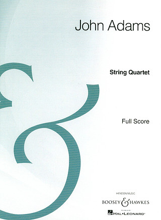 John Adams - String Quartet