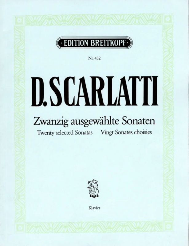 Domenico Scarlatti - Zwanzig ausgewählte Sonaten