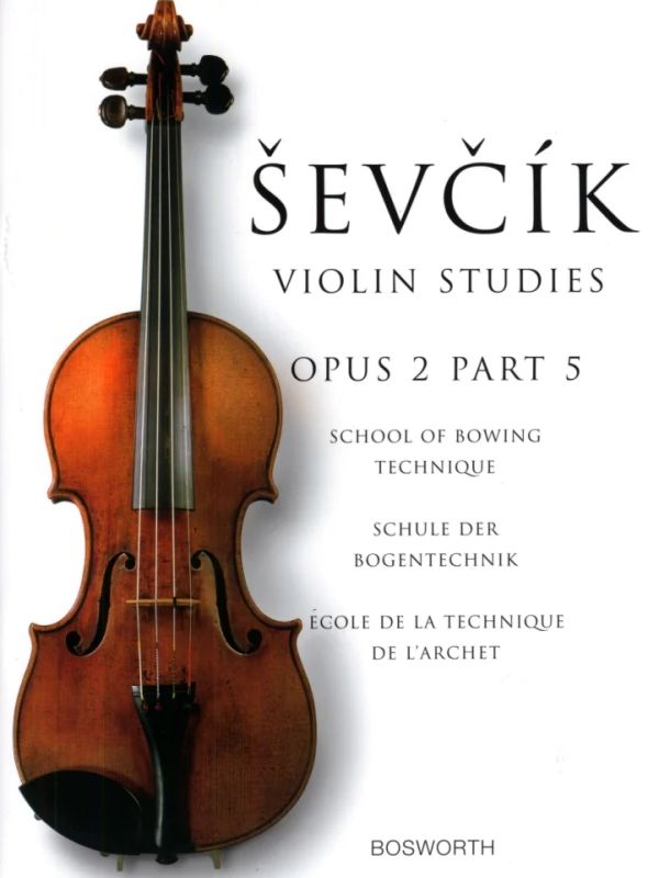 Otakar Ševčík - School of Bowing Technique op. 2/5