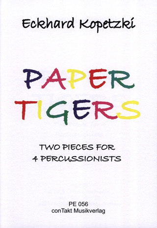 Eckhard Kopetzki - Paper Tigers