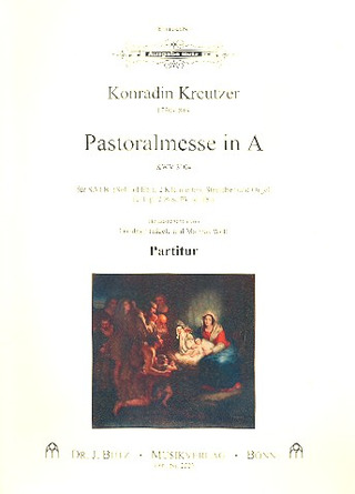 Conradin Kreutzer - Pastoralmesse A-Dur KWV 3104