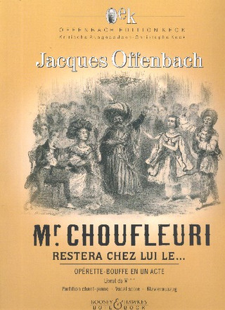 Jacques Offenbach - Monsieur Choufleuri restera chez lui le...