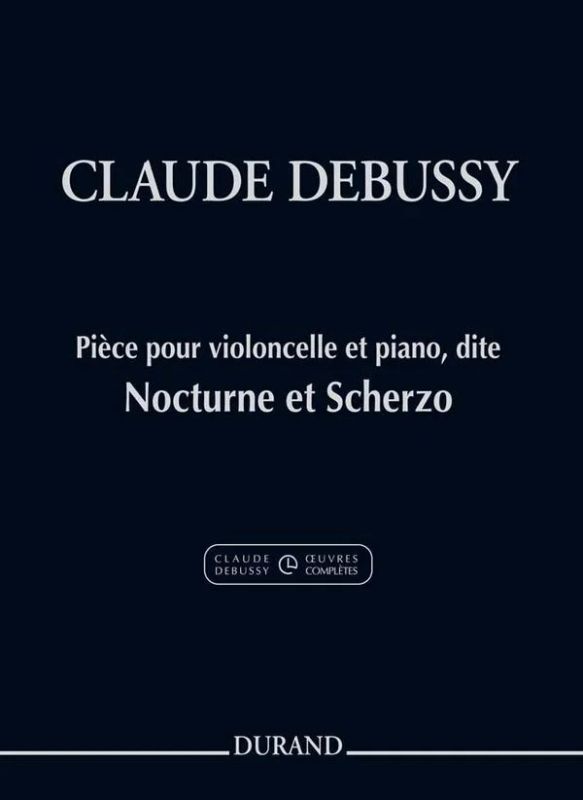 Claude Debussy - Nocturne Et Scherzo