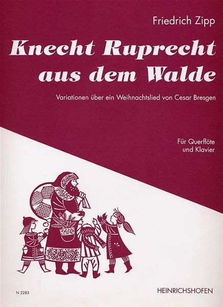 Friedrich Zipp - Knecht Ruprecht aus dem Walde