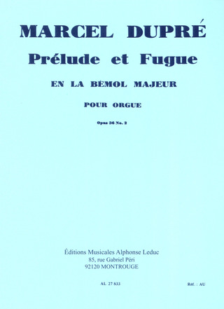 Marcel Dupré: 3 Preludes Et Fugues / op. 36