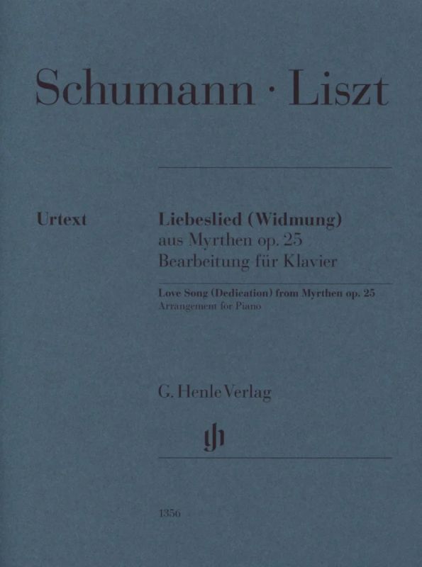 Robert Schumann - Liebeslied (Widmung) aus "Myrthen" op. 25