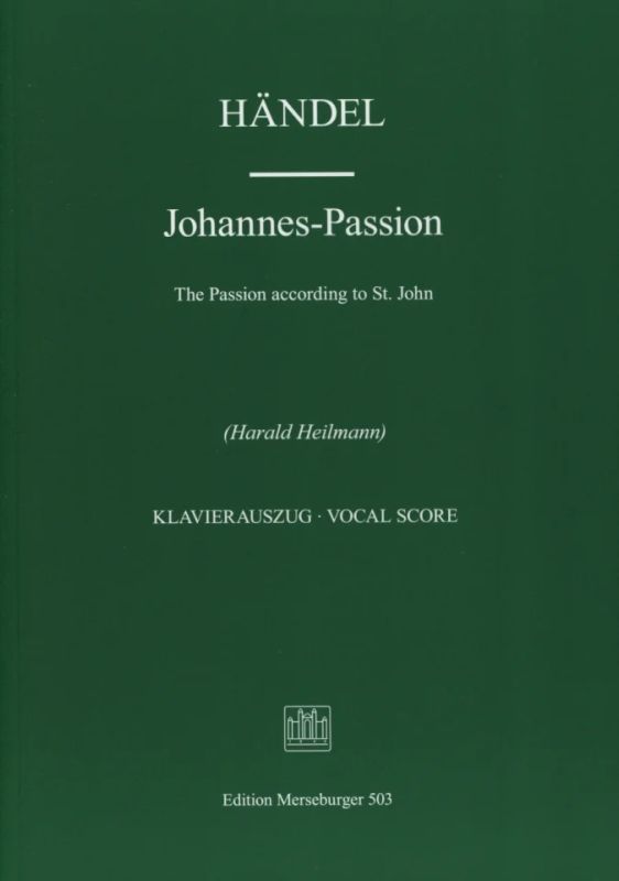 George Frideric Handel - Johannes-Passion