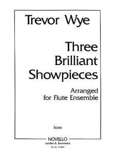 Trevor Wye - Three Brilliant Showpieces For Flute Ensemble