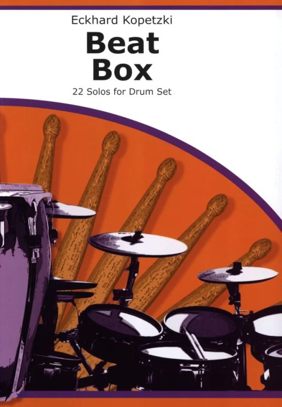 Eckhard Kopetzki - Beat Box – 22 Solos for Drum Set