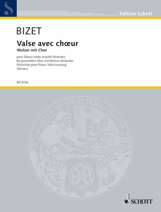 Georges Bizet - Valse avec choeur
