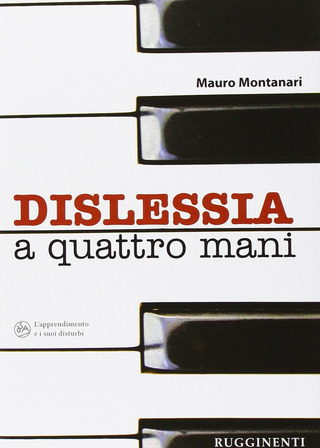 Mauro Montanari - Dislessia a quattro mani