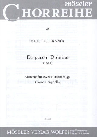 Melchior Franck: Da pacem Domine (1613)