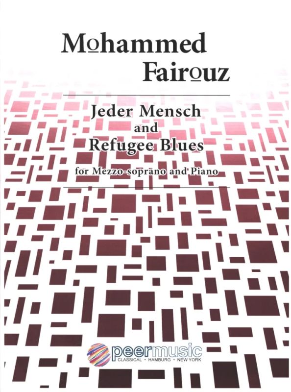 Mohammed Fairouz - Jeder Mensch and Refugee Blues