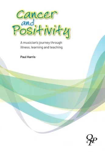 Paul Harris - Cancer and Positivity
