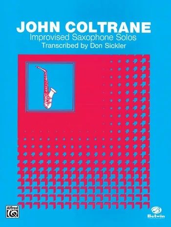 John Coltrane - Improvised Saxophone Solos