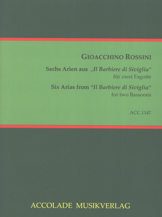 Gioachino Rossini - 6 Arien aus "Il Barbiere di Siviglia" für 2 Fagotte