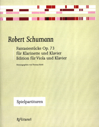 Robert Schumann - Fantasiestücke op. 73 für Klarinette und Klavier