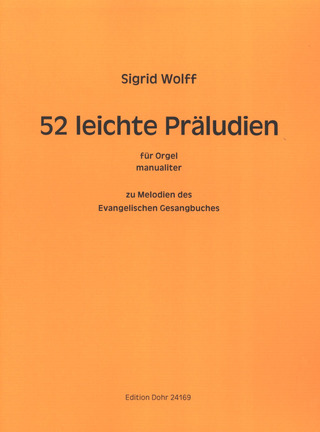 Sigrid Wolff - 52 leichte Präludien