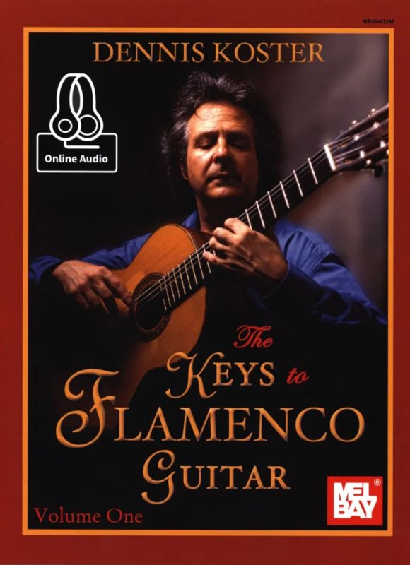 Dennis Koster - The Keys to Flamenco Guitar 1