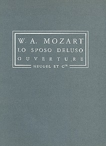 Wolfgang Amadeus Mozart - Lo Sposo Delusso K430