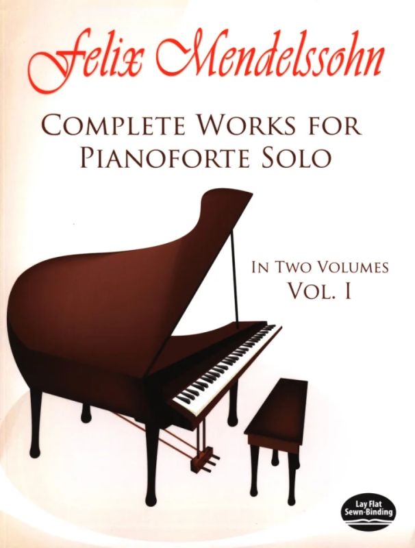 Felix Mendelssohn Bartholdy - Complete Works for Pianoforte Solo 1 (0)