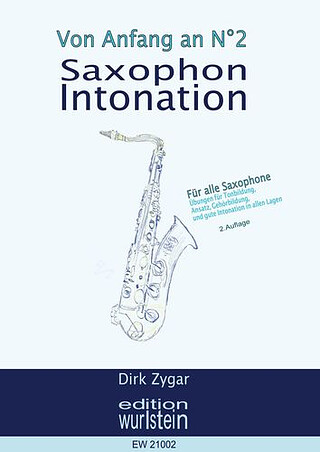 Dirk Zygar - Saxophon Intonation